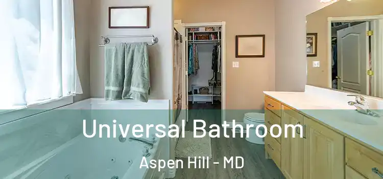 Universal Bathroom Aspen Hill - MD